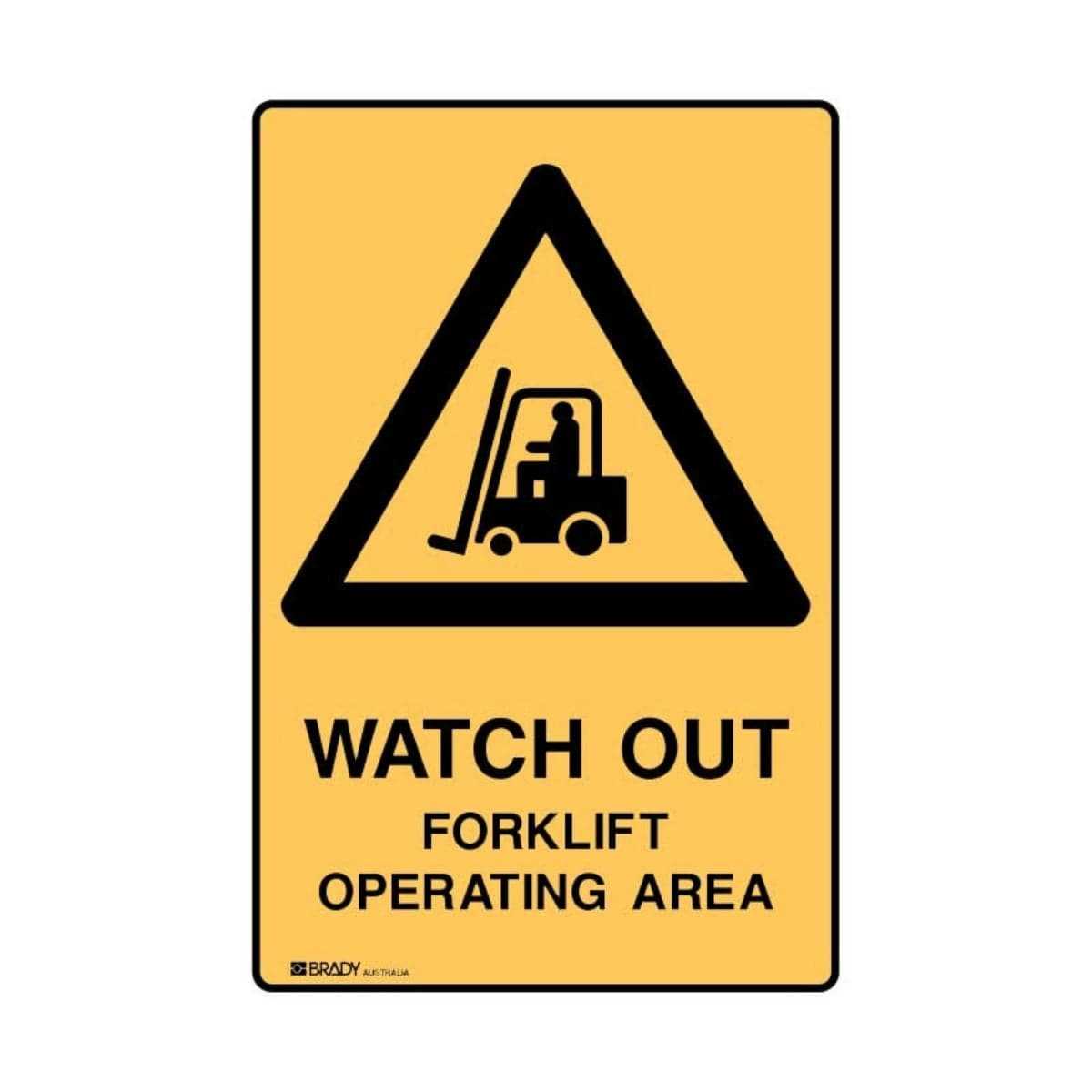 Watch Out For Forklift Operating Area safety sign