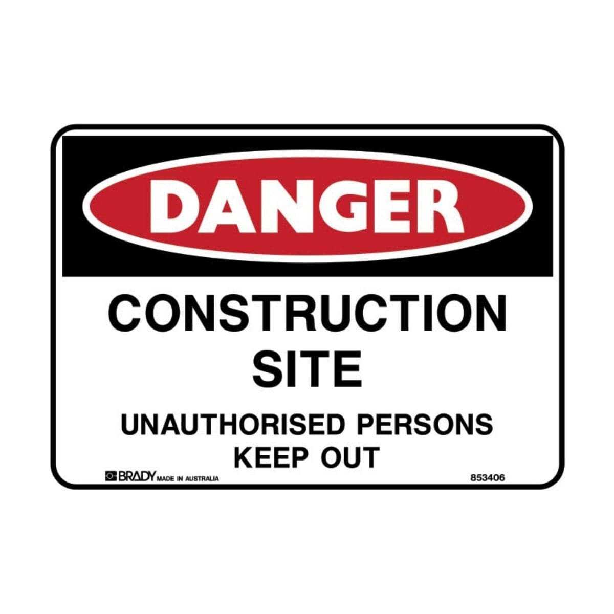 Danger Construction Site Safety Sign