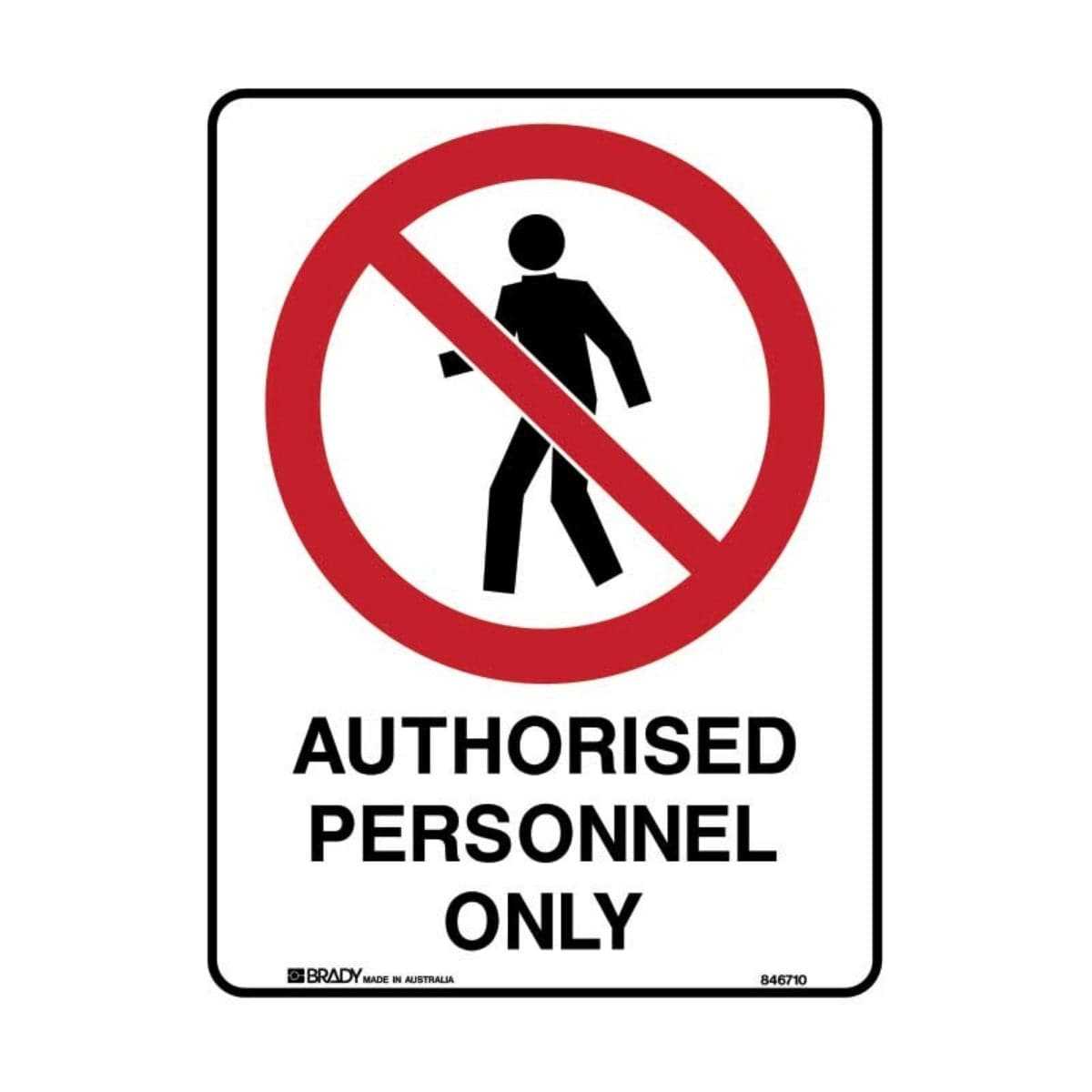 Prohibition Authorised Personnel Only sign