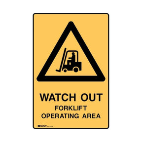 Watch Out For Forklift Operating Area safety sign