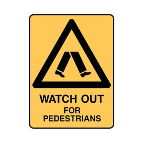 Watch Out For Pedestrians safety sign